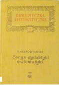 Zarys dydaktyki matematyki Tom 1