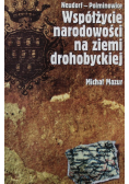 Współżycie narodowości na ziemi drohobyckiej