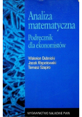 Analiza matematyczna Podręcznik dla ekonomistów