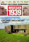 Wielki Leksykon Uzbrojenia Wrzesień 1939 Tom 122 Odcinek umocniony Sarny
