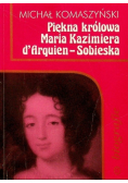Piękna królowa Maria Kazimiera d Arquien Sobieska