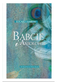 Babcie i aniołowie