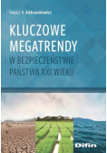 Kluczowe megatrendy w bezpieczeństwie państwa XXI wieku