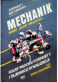 Mechanik. Kulisy padoku F1 i tajemnice rywalizacji