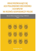 Kraje rozwijające się Azji Południowo Wschodniej i ich wpływ na rozwój gospodarczy Polski