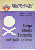 Zarys kliniki i leczenia ostrych zatruć