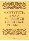 Konstytucja 3 Maja w tradycji i kulturze polskiej