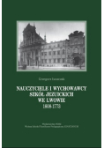 Nauczyciele i wychowawcy szkół Jezuickich we Lwowie 1608 1773