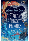 Pieśń srebrzysta, płomień nocy Tom 1