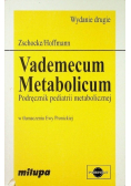 Vademecum Metabolicum Podręcznik pediatrii metabolicznej