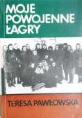 Moje powojenne Łagry