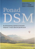 Ponad DSM. Ku alternatywnej, opartej na procesach diagnozie i terapii zaburzeń psychicznych
