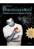 Buonissimo Najlepsze potrawy z kuchni włoskiej
