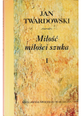 Miłość miłości szuka Tom I