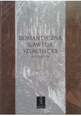 Romantyczna gawęda szlachecka. Antologia