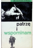 Patrzę i wspominam