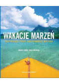 Wakacje marzeń