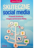 Skuteczne social media Prowadź działania osiągaj zamierzone efekty