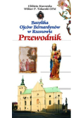 Bazylika Ojców Bernardynów w Rzeszowie Przewodnik