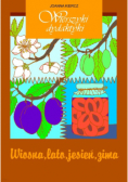 Wierszyki dydaktyki wiosna, lato, jesień, zima