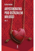 Arystokratka pod ostrzałem miłości Vol 1