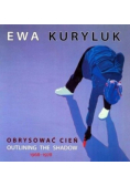 Obrysować cień. Outlining the shadow. 1968 – 1978.