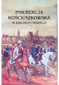 Insurekcja Kościuszkowska w dziejach i tradycji