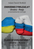 Zderzenie cywilizacji? / Clash of civilizations?