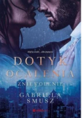 Dotyk ocalenia. Zniewolenie