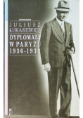 Dyplomata w Paryżu 1936 - 1939