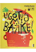 Ugotuj mi bajkę!