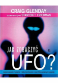 Jak zobaczyć UFO