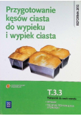 Przygotowanie kęsów ciasta do wypieku i wypiek ciast