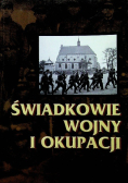 Świadkowie wojny i okupacji