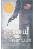 Pójdę twoim śladem