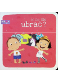 W co się ubrać