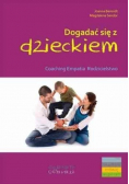 Dogadać się z dzieckiem