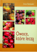 Owoce które leczą