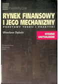 Rynek finansowy i jego mechanizmy podstawy teorii i praktyki