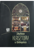 Zabytkowe klasztory w Wielkopolsce