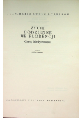 Życie codzienne we Florencji czasy Medyceuszów