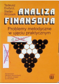 Analiza finansowa Problemy metodyczne w ujęciu praktycznym