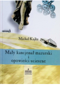 Mały kancjonał mazurski i opowieści ucieszne
