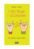 I żyli długo i szczęśliwie