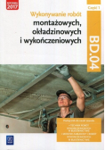 Wykonywanie robót montażowych okładzinowych i wykończeniowych
