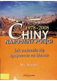 Chiny narodziny potęgi Jak zmieniło się spojrzenie na biznes