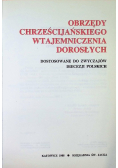 Obrzędy chrześcijańskiego wtajemniczenia dorosłych