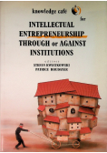 Intellectual entrepreneurship through or against institutions