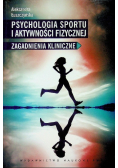 Psychologia sportu i aktywności fizycznej