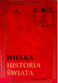 Wielka historia świata Tom XIV 1789 - 1847